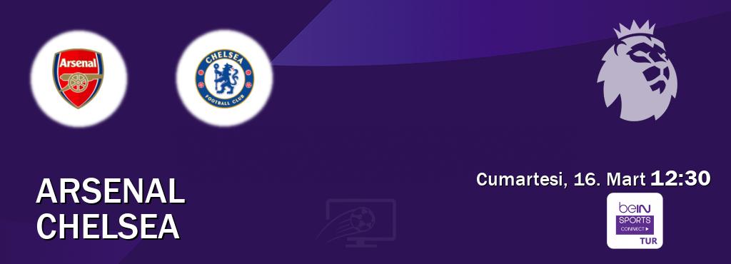 Karşılaşma Arsenal - Chelsea Bein Sports Connect'den canlı yayınlanacak (Cumartesi, 16. Mart  12:30).