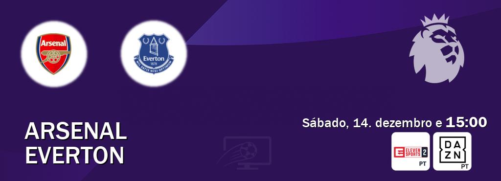 Jogo entre Arsenal e Everton tem emissão Eleven Sports 2, DAZN (sábado, 14. dezembro e  15:00).