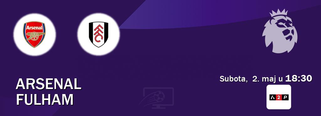 Izravni prijenos utakmice Arsenal i Fulham pratite uživo na Arena Premium 2 (subota,  2. maj u  18:30).
