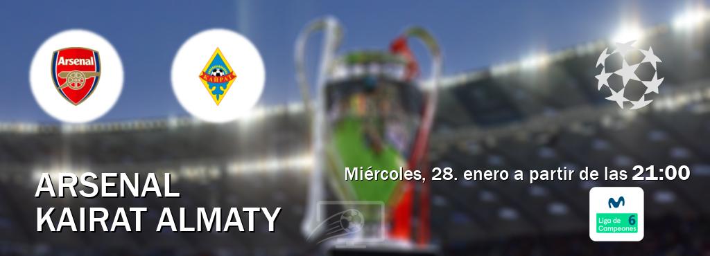 El partido entre Arsenal y Kairat Almaty será retransmitido por Movistar Liga de Campeones 6  (miércoles, 28. enero a partir de las  21:00).