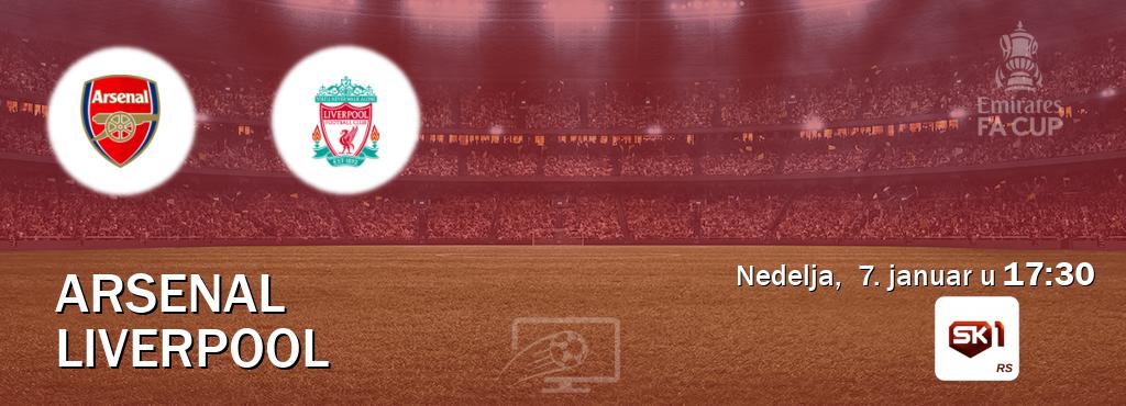 Izravni prijenos utakmice Arsenal i Liverpool pratite uživo na Sportklub 1 (nedelja,  7. januar u  17:30).