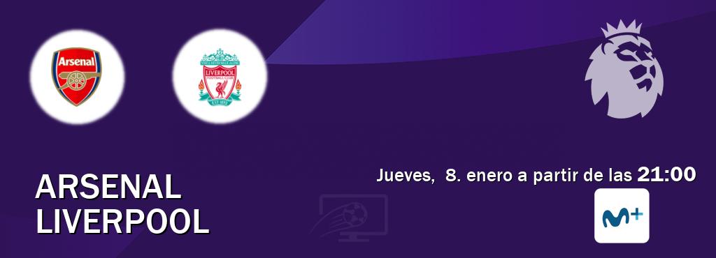 El partido entre Arsenal y Liverpool será retransmitido por Movistar Liga de Campeones  (jueves,  8. enero a partir de las  21:00).