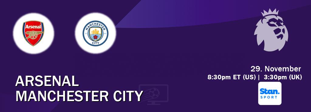 You can watch game live between Arsenal and Manchester City on Stan Sport(AU).