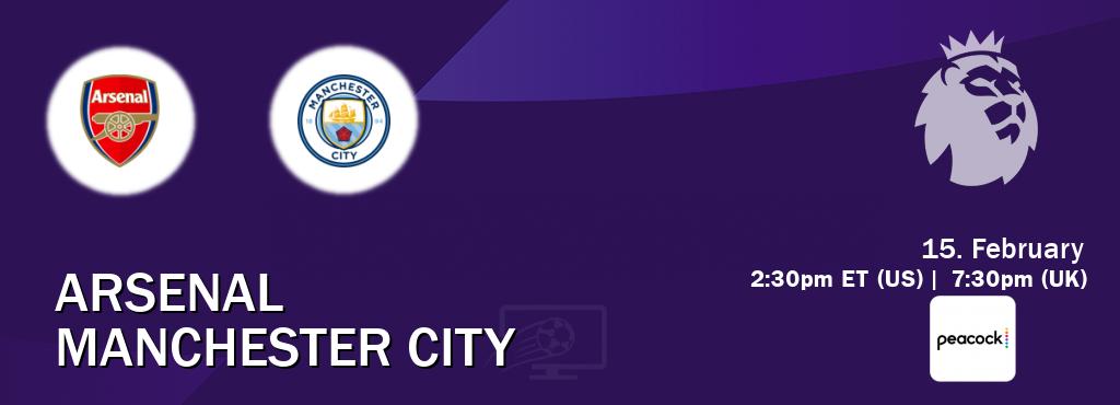 You can watch game live between Arsenal and Manchester City on Peacock.