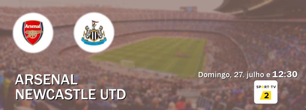 Jogo entre Arsenal e Newcastle Utd tem emissão Sport TV 2 (domingo, 27. julho e 12:30). Jogo entre Arsenal e Newcastle Utd tem emissão Sport TV 2 (domingo, 27. julho e 12:30).