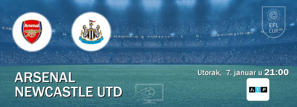 Izravni prijenos utakmice Arsenal i Newcastle Utd pratite uživo na Arena Premium 1 (utorak,  7. januar u  21:00).