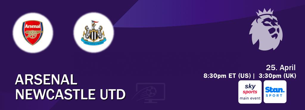 You can watch game live between Arsenal and Newcastle Utd on Sky Sports Main Event(UK) and Stan Sport(AU).