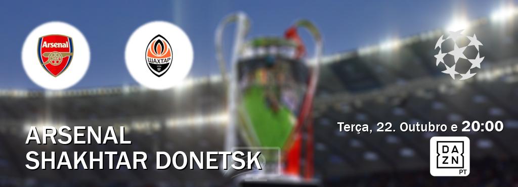 Jogo entre Arsenal e Shakhtar Donetsk tem emissão DAZN (Terça, 22. Outubro e  20:00).