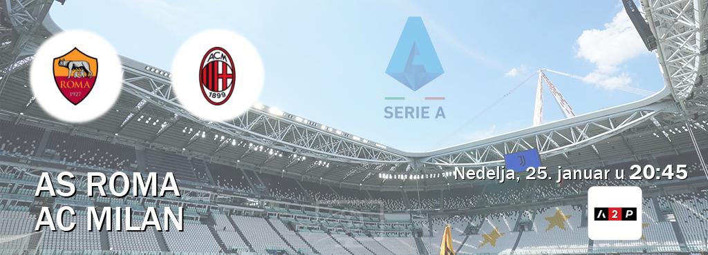 Izravni prijenos utakmice AS Roma i AC Milan pratite uživo na Arena Premium 2 (nedelja, 25. januar u  20:45).