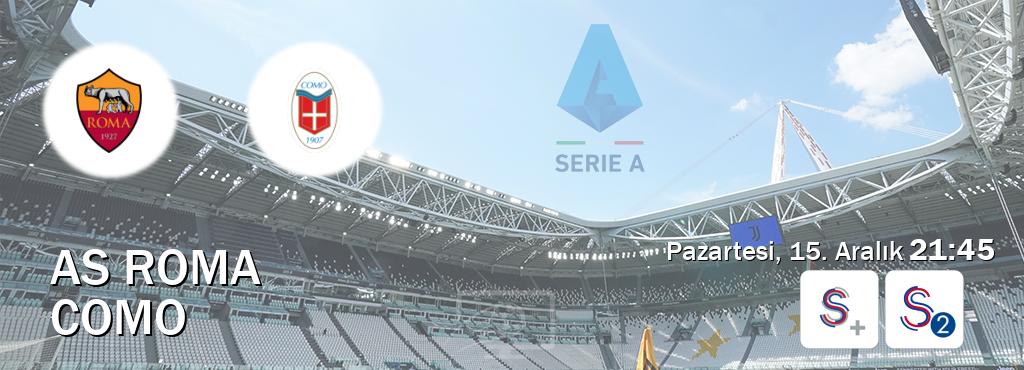 Karşılaşma AS Roma - Como S Sport + ve S Sport 2'den canlı yayınlanacak (Pazartesi, 15. Aralık  21:45).