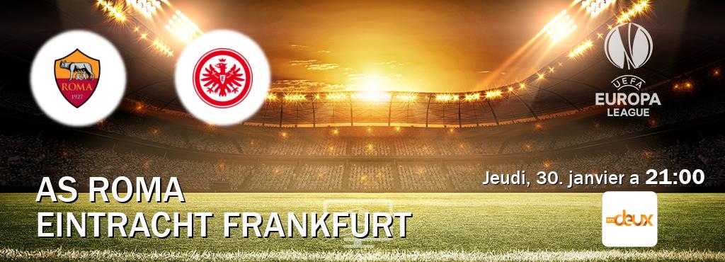 Match entre AS Roma et Eintracht Frankfurt en direct à la RTS Deux (jeudi, 30. janvier a  21:00).