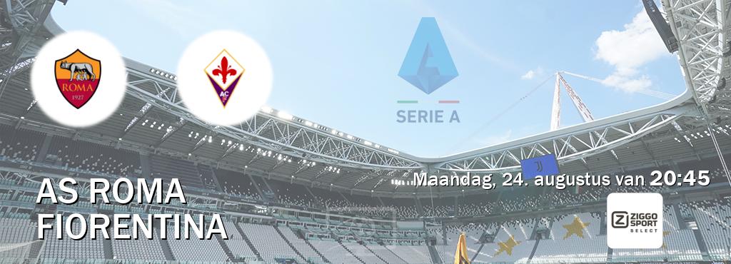 Wedstrijd tussen AS Roma en Fiorentina live op tv bij Ziggo Sport 2 (maandag, 24. augustus van 20:45). Wedstrijd tussen AS Roma en Fiorentina live op tv bij Ziggo Sport 2 (maandag, 24. augustus van 20:45).