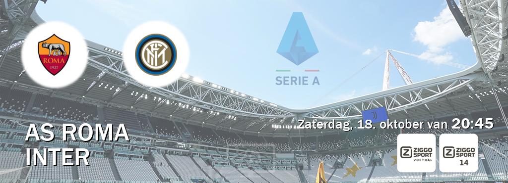 Wedstrijd tussen AS Roma en Inter live op tv bij Ziggo Sport, Ziggo Sport 14 (zaterdag, 18. oktober van 20:45). Wedstrijd tussen AS Roma en Inter live op tv bij Ziggo Sport, Ziggo Sport 14 (zaterdag, 18. oktober van 20:45).