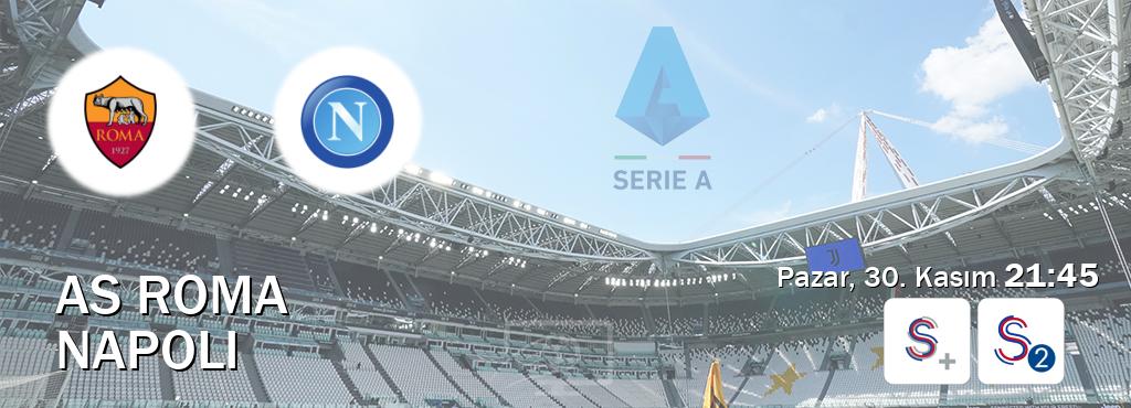 Karşılaşma AS Roma - Napoli S Sport + ve S Sport 2'den canlı yayınlanacak (Pazar, 30. Kasım 21:45). Karşılaşma AS Roma - Napoli S Sport + ve S Sport 2'den canlı yayınlanacak (Pazar, 30. Kasım 21:45).