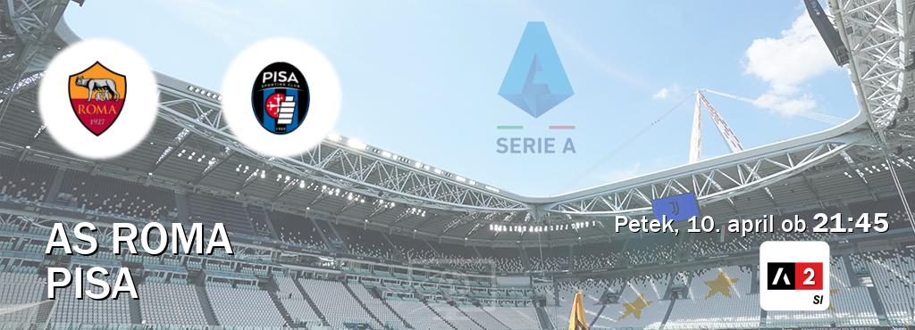 Prenos tekme med AS Roma in Pisa v živo na Arena Sport 2 (petek, 10. april ob  21:45 uri).