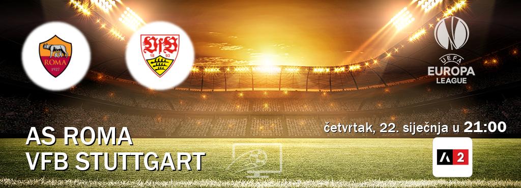 Izravni prijenos utakmice AS Roma i VfB Stuttgart pratite uživo na Arena Sport 2 (četvrtak, 22. siječnja u  21:00).