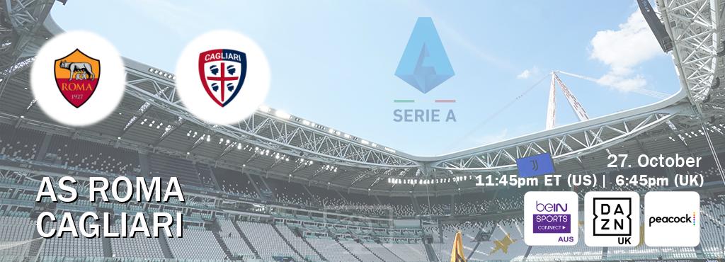 You can watch game live between AS Roma and Cagliari on beIN Sports Connect(AU), DAZN UK(UK), Peacock(US).
