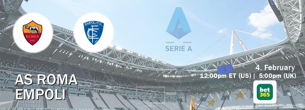 You can watch game live between AS Roma and Empoli on bet365.