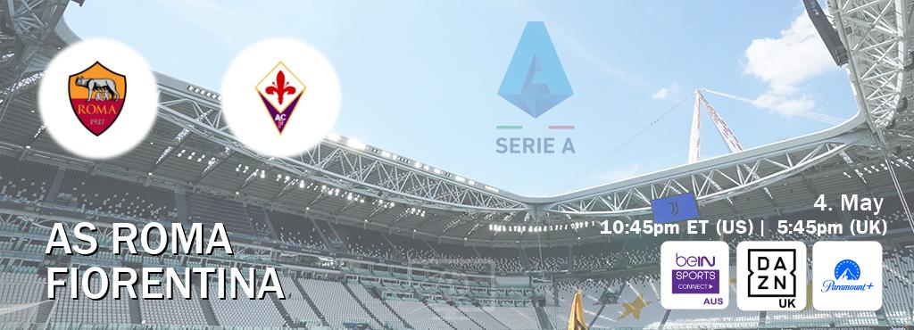 You can watch game live between AS Roma and Fiorentina on beIN Sports Connect(AU), DAZN UK(UK), Paramount+(US).