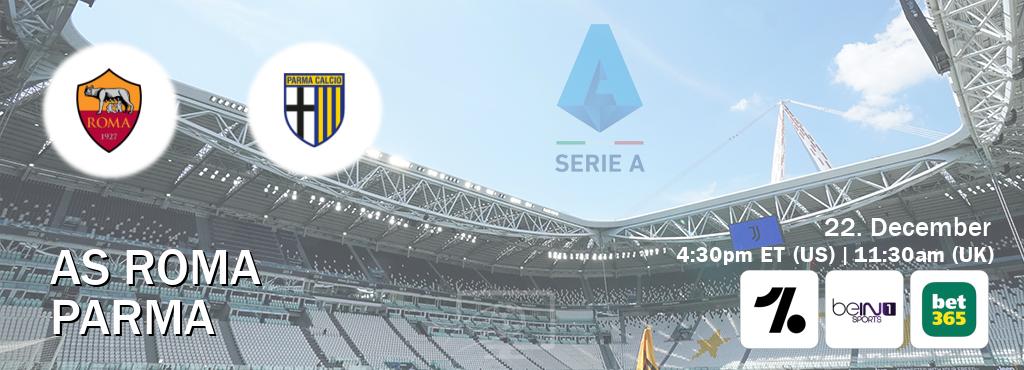 You can watch game live between AS Roma and Parma on OneFootball, beIN SPORTS 1(AU), bet365(UK).