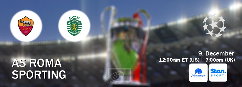 You can watch game live between AS Roma and Sporting on Paramount+(US) and Stan Sport(AU).
