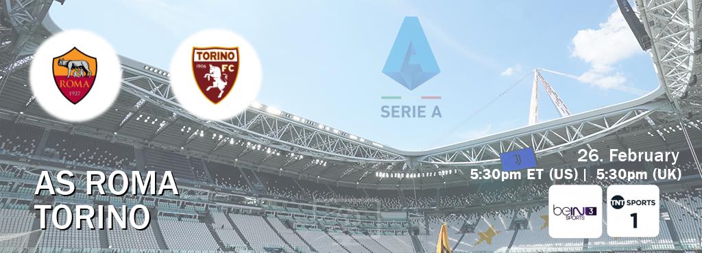 You can watch game live between AS Roma and Torino on beIN SPORTS 3(AU) and TNT Sports 1(UK).