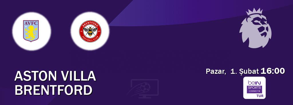 Karşılaşma Aston Villa - Brentford Bein Sports Connect'den canlı yayınlanacak (Pazar,  1. Şubat  16:00).