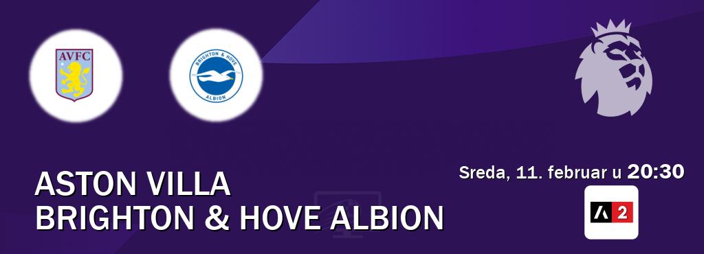 Izravni prijenos utakmice Aston Villa i Brighton & Hove Albion pratite uživo na Arena Sport 2 (sreda, 11. februar u  20:30).