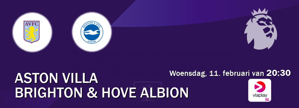 Wedstrijd tussen Aston Villa en Brighton & Hove Albion live op tv bij Viaplay Nederland (woensdag, 11. februari van  20:30).