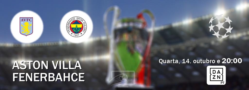 Jogo entre Aston Villa e Fenerbahce tem emissão DAZN (quarta, 14. outubro e  20:00).