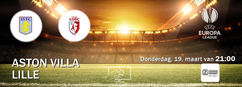 Wedstrijd tussen Aston Villa en Lille live op tv bij Ziggo Sport 5 (donderdag, 19. maart van  21:00).