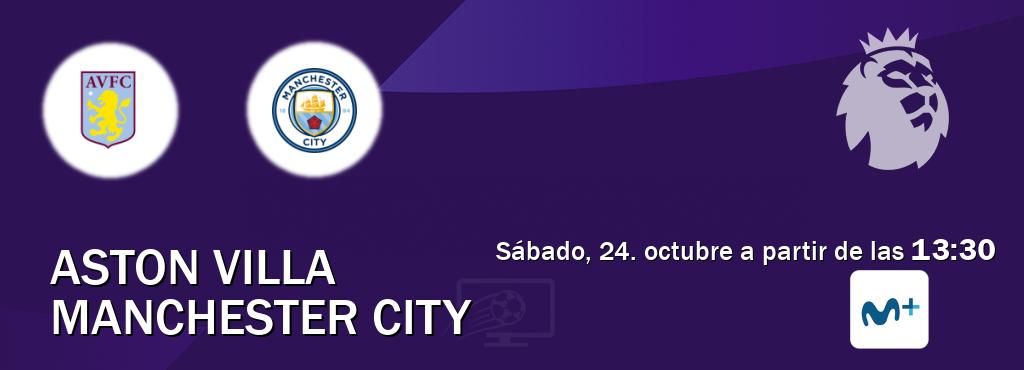El partido entre Aston Villa y Manchester City será retransmitido por Movistar Liga de Campeones  (sábado, 24. octubre a partir de las  13:30).