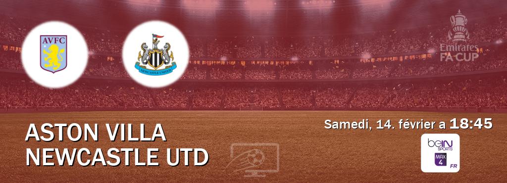 Match entre Aston Villa et Newcastle Utd en direct à la beIN Sports 4 Max (samedi, 14. février a  18:45).