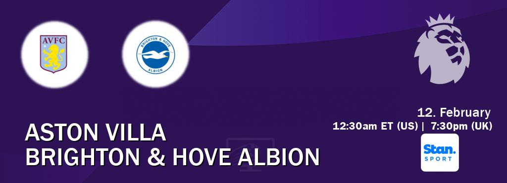 You can watch game live between Aston Villa and Brighton & Hove Albion on Stan Sport(AU). You can watch game live between Aston Villa and Brighton & Hove Albion on Stan Sport(AU).