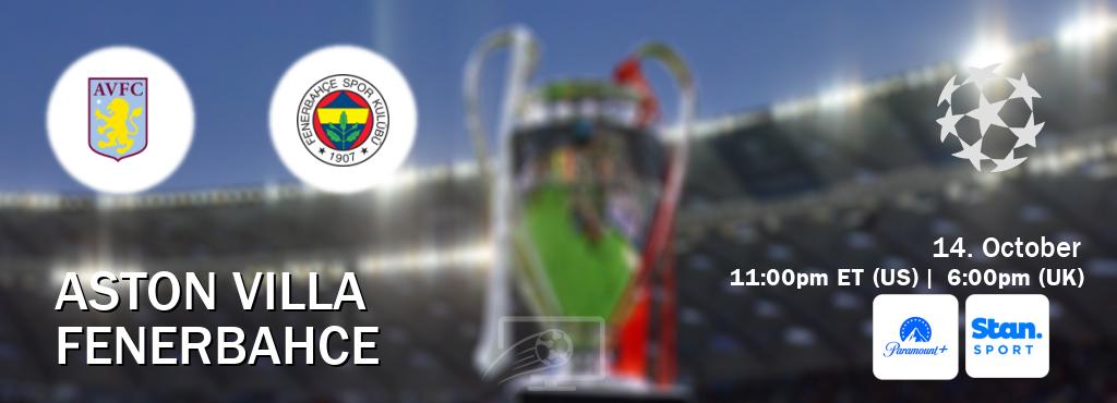 You can watch game live between Aston Villa and Fenerbahce on Paramount+(US) and Stan Sport(AU). You can watch game live between Aston Villa and Fenerbahce on Paramount+(US) and Stan Sport(AU).