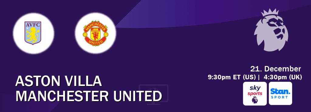 You can watch game live between Aston Villa and Manchester United on Sky Sports Premier League(UK) and Stan Sport(AU). You can watch game live between Aston Villa and Manchester United on Sky Sports Premier League(UK) and Stan Sport(AU).
