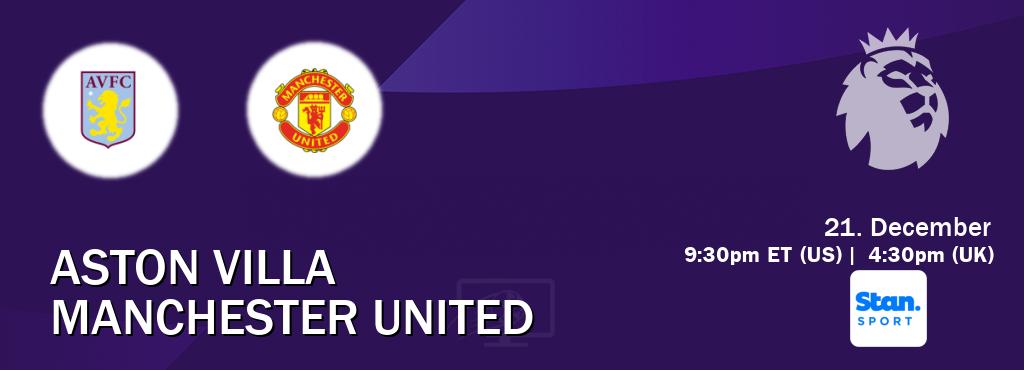 You can watch game live between Aston Villa and Manchester United on Stan Sport(AU).