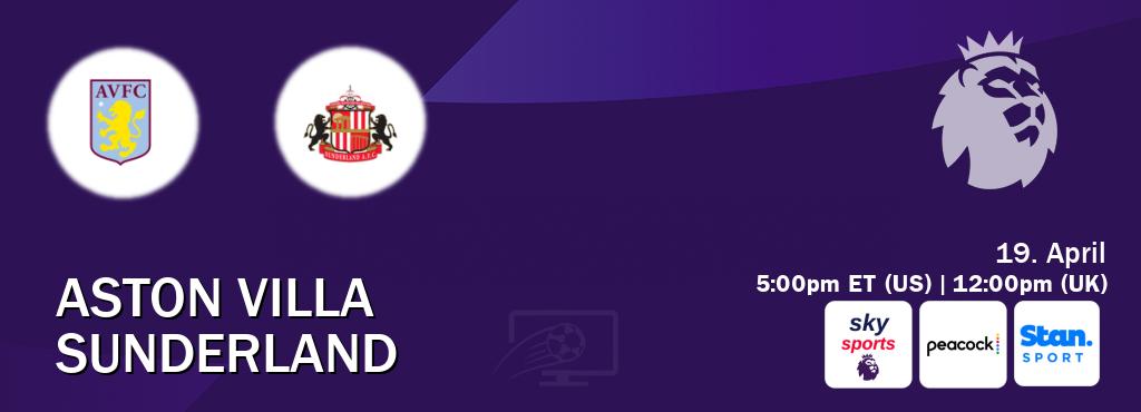 You can watch game live between Aston Villa and Sunderland on Sky Sports Premier League(UK), Peacock(US), Stan Sport(AU).