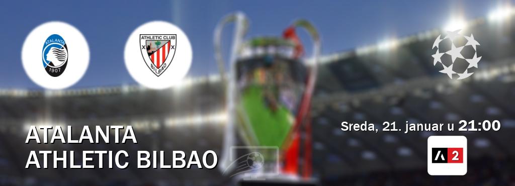 Izravni prijenos utakmice Atalanta i Athletic Bilbao pratite uživo na Arena Sport 2 (sreda, 21. januar u  21:00).