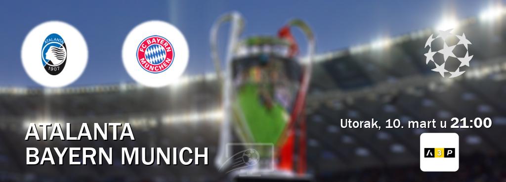 Izravni prijenos utakmice Atalanta i Bayern Munich pratite uživo na Arena Premium 3 (utorak, 10. mart u  21:00).