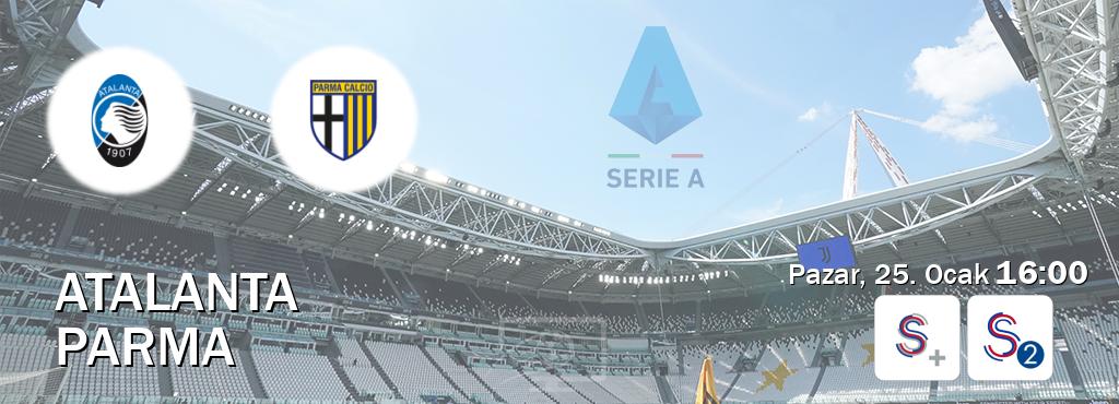 Karşılaşma Atalanta - Parma S Sport + ve S Sport 2'den canlı yayınlanacak (Pazar, 25. Ocak  16:00).