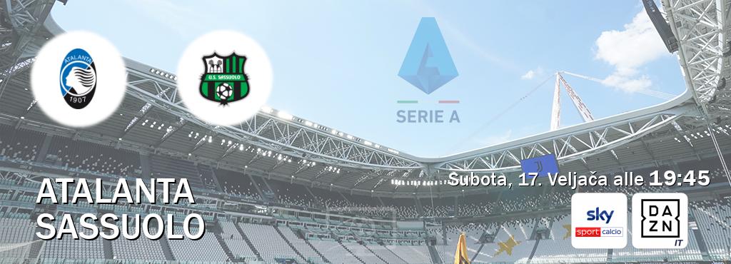 Il match Atalanta - Sassuolo sarà trasmesso in diretta TV su Sky Sport Calcio e DAZN Italia (ore 19:45)