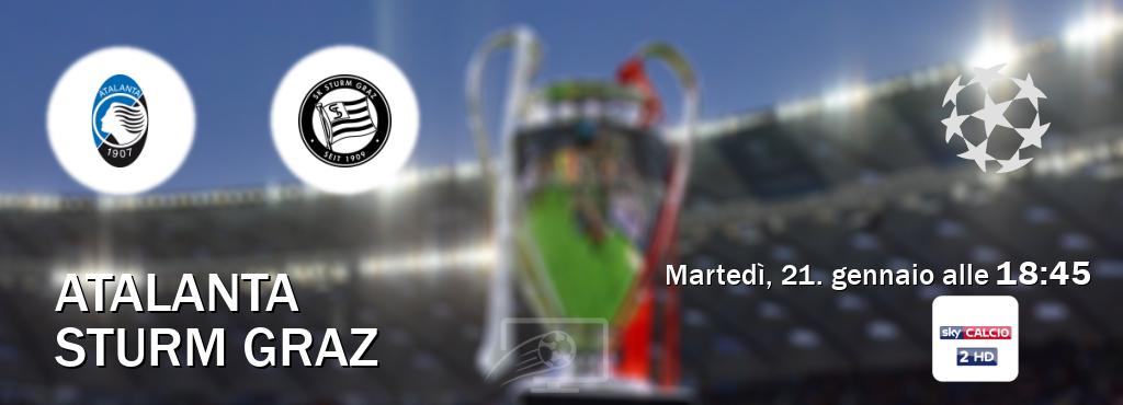 Il match Atalanta - Sturm Graz sarà trasmesso in diretta TV su Sky Calcio 2 (ore 18:45)