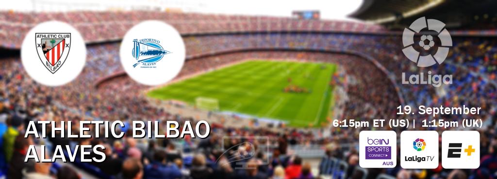You can watch game live between Athletic Bilbao and Alaves on beIN Sports Connect(AU), LaLiga TV(UK), ESPN+(US).