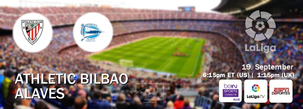 You can watch game live between Athletic Bilbao and Alaves on beIN Sports Connect(AU), LaLiga TV(UK), ESPN Deportes(US). You can watch game live between Athletic Bilbao and Alaves on beIN Sports Connect(AU), LaLiga TV(UK), ESPN Deportes(US).