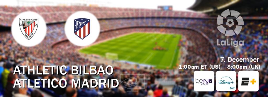 You can watch game live between Athletic Bilbao and Atletico Madrid on beIN SPORTS 2(AU), Disney+ UK(UK), ESPN+(US).