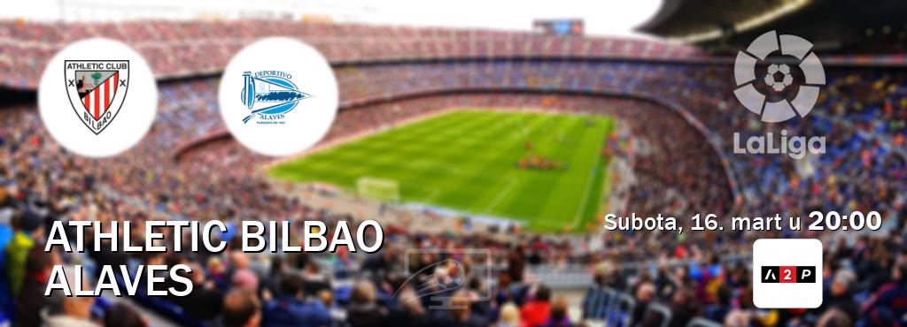 Izravni prijenos utakmice Athletic Bilbao i Alaves pratite uživo na Arena Premium 2 (subota, 16. mart u  20:00).
