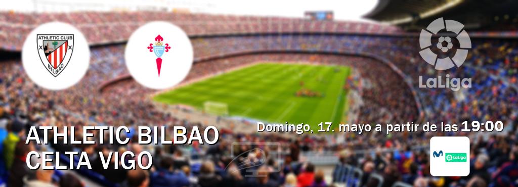 El partido entre Athletic Bilbao y Celta Vigo será retransmitido por M. LaLiga (domingo, 17. mayo a partir de las  19:00).
