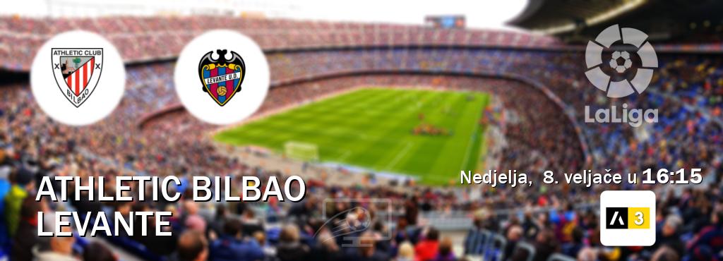 Izravni prijenos utakmice Athletic Bilbao i Levante pratite uživo na Arena Sport 3 (nedjelja,  8. veljače u  16:15).