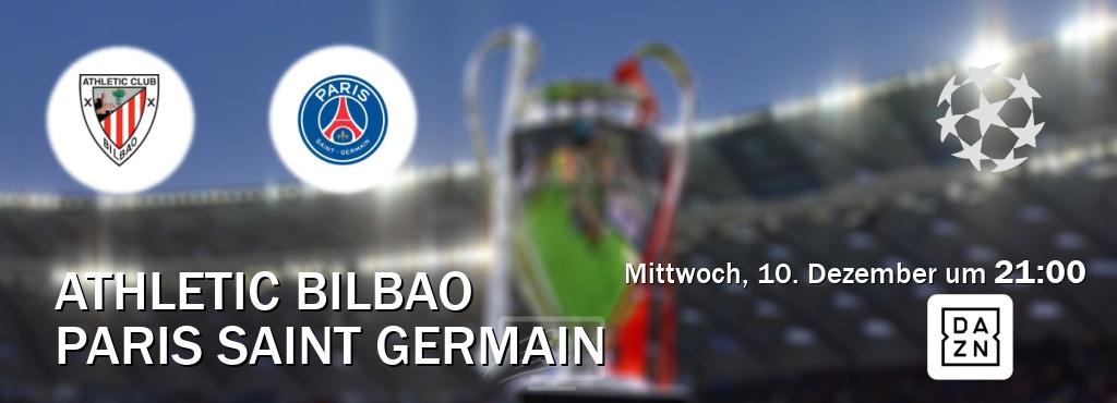 Das Spiel zwischen Athletic Bilbao und Paris Saint Germain wird am Mittwoch, 10. Dezember um  21:00, live vom DAZN übertragen.